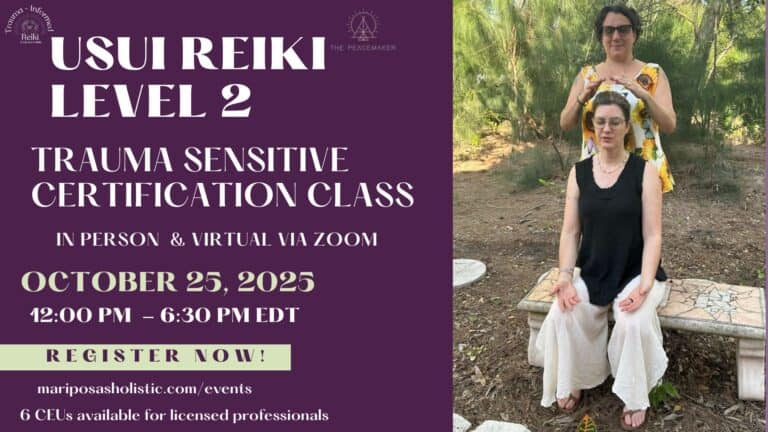 Usui Reiki Level 2 trauma sensitive certification October 25, 2025 in-person and virtual with outdoor practice session